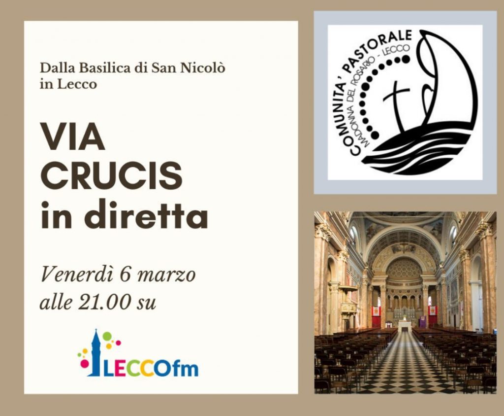 Via Crucis in diretta dalla Basilica San Nicolò in Lecco 9 IMG 20200305 WA0000