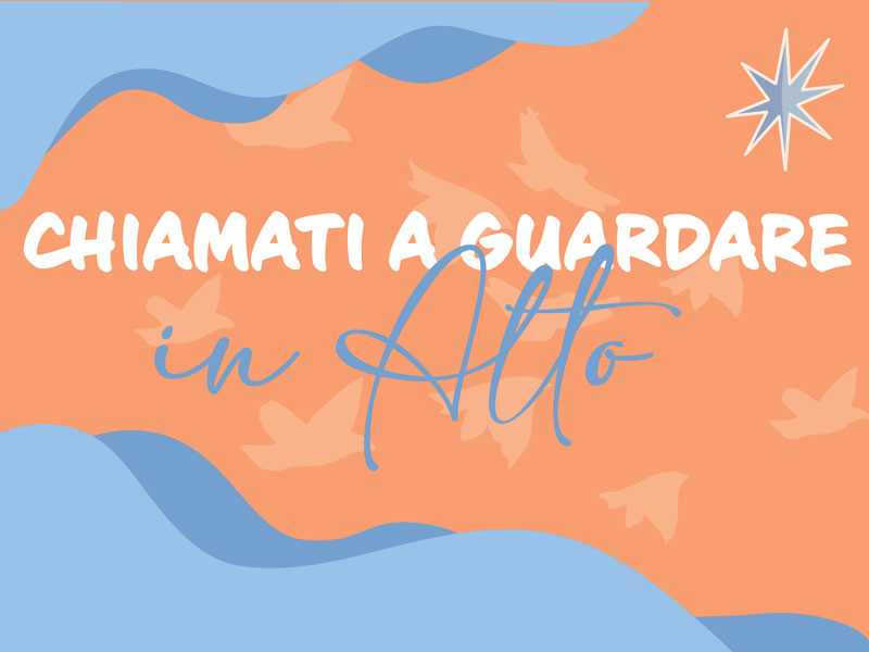 Vita dell'Oratorio 6 Chiamati a guardare in Alto Sito